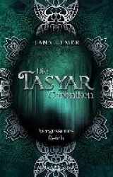 Die Tasyar Chroniken