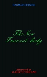 The New Fascist Body