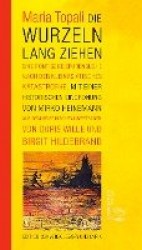 Die Wurzeln lang ziehen