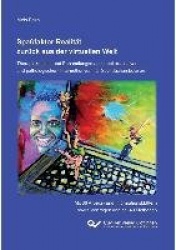 Spaßfaktor Realität - zurück aus der virtuellen Welt. Therapiekonzept und Behandlungsmanual bei exzessivem und pathologischem In