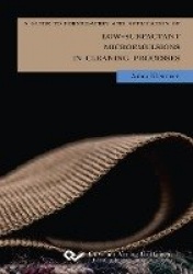 A Guide to Formulation and Application of Low-Surfactant Microemulsions in Cleaning-Processes