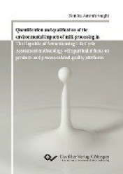 Quantification and qualification of the environmental impacts of milk processing in The Republic of Armenia using Life Cycle Ass