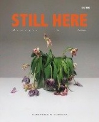 Still Here - Moments in Isolation