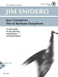 Jazz conception (+mp3-cd) : 21 solo etudes for jazz phrasing, interpretation and improvisation : alto and baritone saxophone