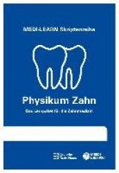 MEDI-LEARN Skriptenreihe: Physikum Zahn