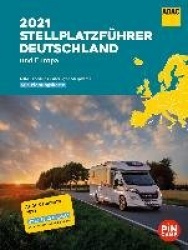 ADAC Stellplatzführer 2021 Deutschland und Europa