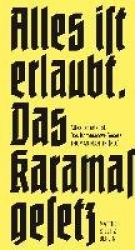 Alles ist erlaubt.