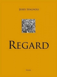 Jerry Spagnoli: Regard