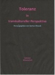 Toleranz in transkultureller Perspektive