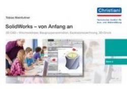 SolidWorks - von Anfang an
