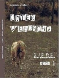 Z.I.E.G.E Buch 1. Unter Verdacht