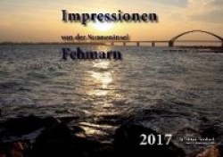 Impressionen von der Sonneninsel Fehmarn - Fotokalender 2017