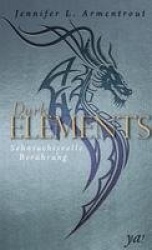 Dark Elements 3 - Sehnsuchtsvolle Berührung