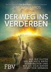 Der Weg ins Verderben