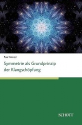 Symmetrien als Grundprinzip der Klangschöpfung