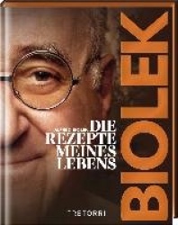 Biolek - Die Rezepte meines Lebens