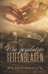 Wie zerplatzte Seifenblasen ...