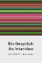 Gerhard Richter / Dieter Schwarz - An Interview