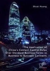 The Application of China's Content Control Rules Over Standard Business Terms in Business to Business Contracts