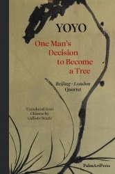 One Man'Decision to Become a Tree
