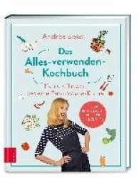 Das Alles-verwenden-Kochbuch