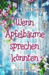 Wenn Apfelbäume sprechen könnten