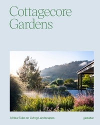 Cottagecore Gardens - A New Take on Living Landscapes