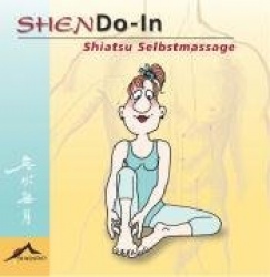 ShenDo-In: Shiatsu Selbstmassage