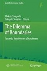 The Dilemma of Boundaries - Toward a New Concept of Catchment