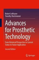 Advances for Prosthetic Technology : From Historical Perspective to Current Status to Future Application
