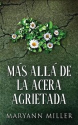 Más Allá De La Acera Agrietada