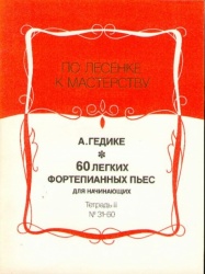 60 helppoa pianokappaletta aloitteleville. Vihko 2 (No. 31-60).
