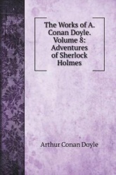 The Works of A. Conan Doyle. Volume 8