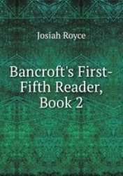 Bancroft`s First-Fifth Reader, Book 2