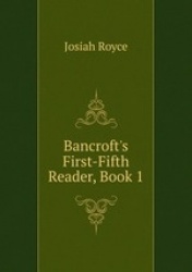 Bancroft`s First-Fifth Reader, Book 1