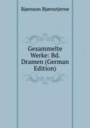 Gesammelte Werke: Bd. Dramen (German Edition)