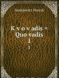 Kvo vadis = Quo vadis