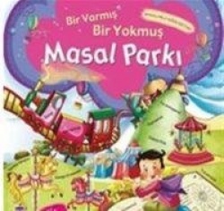 Masal Parki Bir Varmis Bir Yokmus