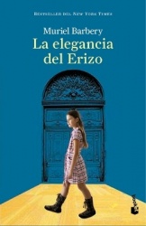 La Elegancia del Erizo (Novela) / The Elegance of the Hedgehog (a Novel)