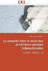 La P nalit Dans Le Droit Des Juridictions P nales Internationales