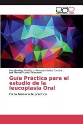 Guía Práctica para el estudio de la leucoplasia Oral