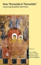 How Theravada Is Theravada? - Exploring Buddhist Identities
