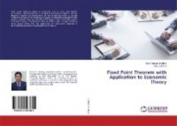 Fixed Point Theorem with Application to Economic Theory