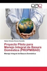 Proyecto Piloto para Manejo Integral de Basura Doméstica (PROPMIBAD)
