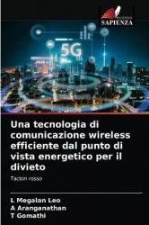 Una tecnologia di comunicazione wireless efficiente dal punto di vista energetico per il divieto