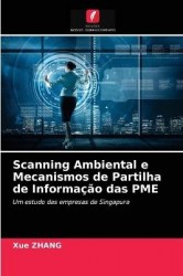 Scanning Ambiental e Mecanismos de Partilha de Informação das PME