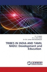 Tribes in India and Tamil Nadu - Development and Education