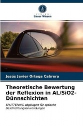 Theoretische Bewertung der Reflexion in AL/SiO2-Dünnschichten