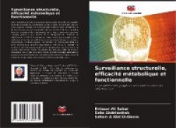 Surveillance structurelle, efficacit� m�tabolique et fonctionnelle