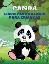Panda Livro para Colorir para Criancas - Panda Livro para colorir para criancas: Mais de 22 Adoraveis Paginas de Coloracao e Act